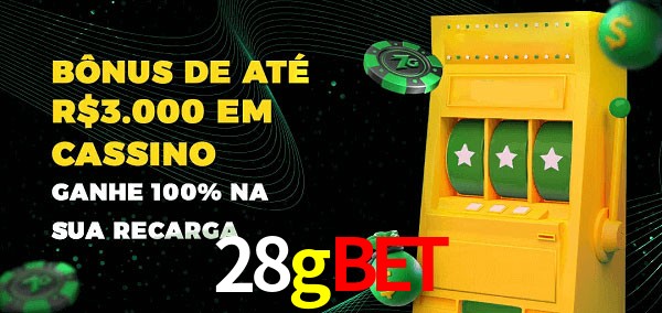 28gbet melhor bônus de depósito