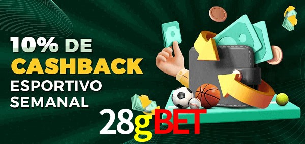 10% de bônus de cashback na 28gbet